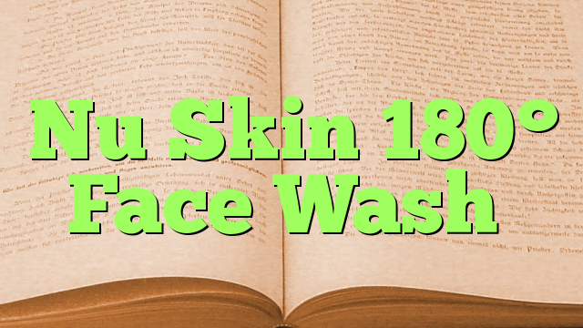 Nu Skin 180° Face Wash