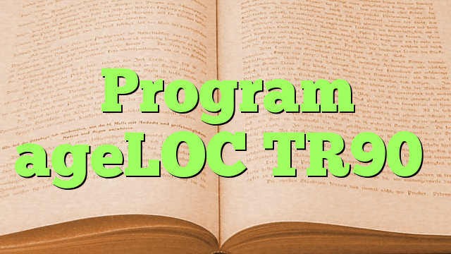Program ageLOC TR90